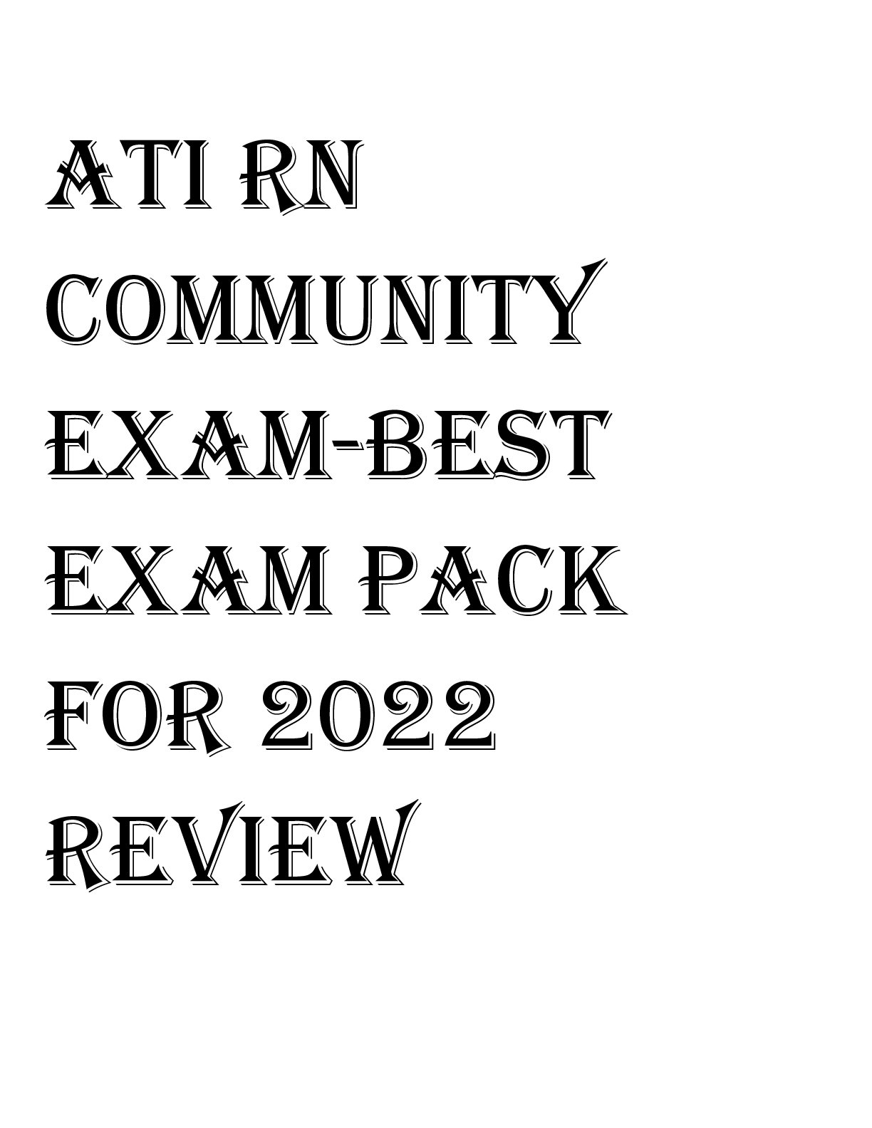 Preview image for ATI RN  COMMUNITY  EXAM-BEST  EXAM PACK  FOR 2022  REVIEW